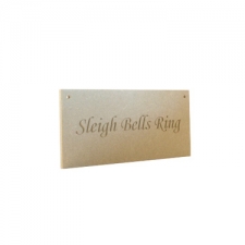 Sleigh Bells Ring,  Engraved Plaque (6mm)