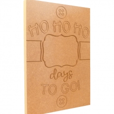 Ho Ho Ho... Days To Go, Engraved Plaque (18mm)