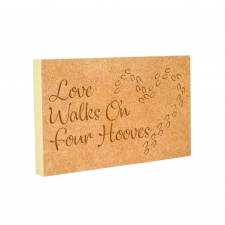 Love Walks On Four Hooves, Engraved Plaque (18mm)